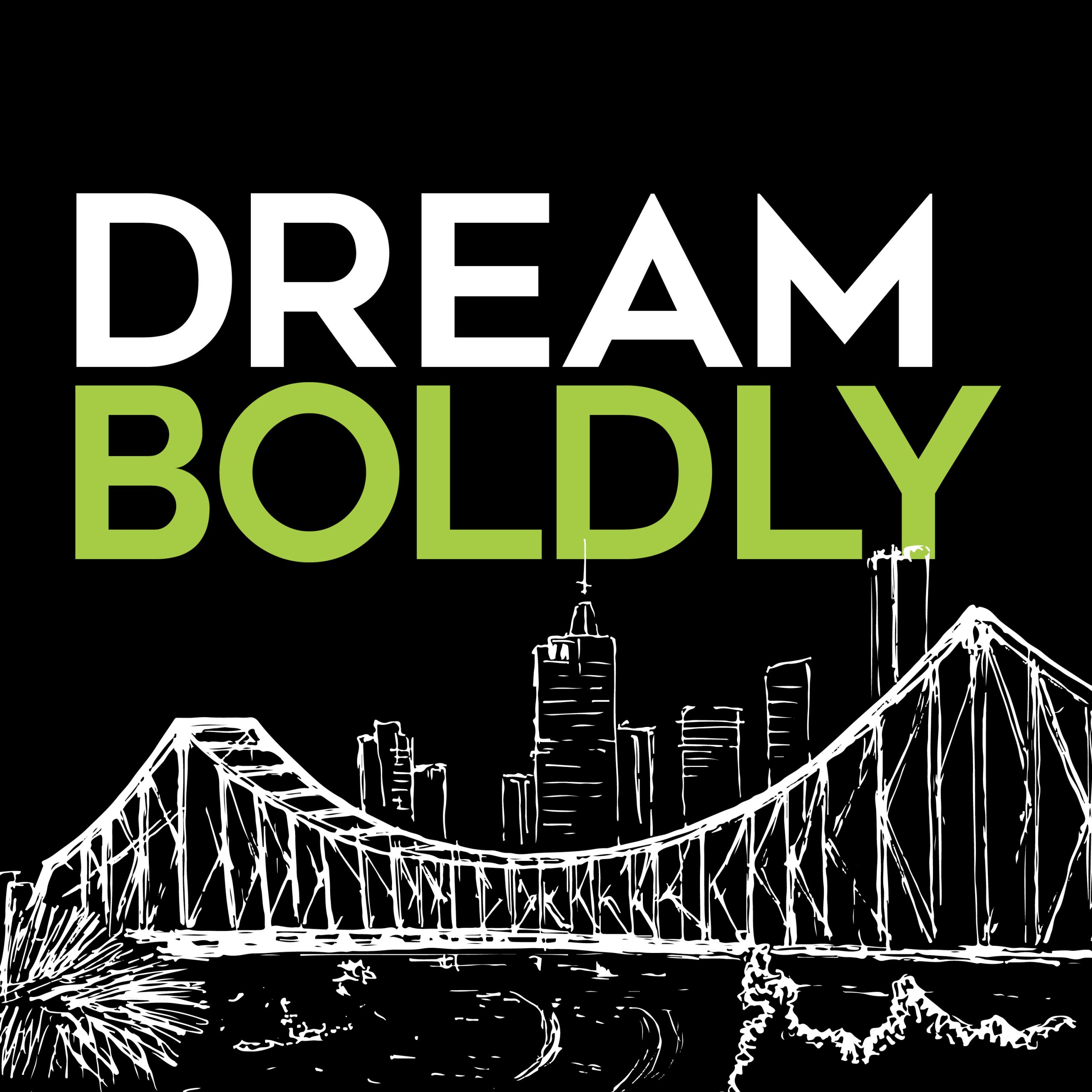 Dream Boldly Podcast 3000x3000_FINAL